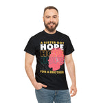 Sister got hope for a brother, custom graphic t-shirt, african american sisterhood designs, empowerment, black lives matter