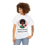 Adulting is Hard, graphic t-shirt, funny, coffee lover, African American women custom designs