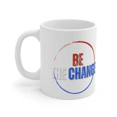 Be the Change USA Ceramic Mug 11oz Accessories Coffee Cup