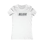 I BELIEVE IN MYSELF  Fitting Cotton Tee Women's Favorite  SISTERHOOD WEAR