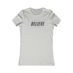 I BELIEVE IN MYSELF  Fitting Cotton Tee Women's Favorite  SISTERHOOD WEAR