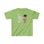 IF I CAN DREAM IT GIRL Kids Cotton Tee CULTURAL WEAR