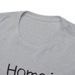 HOME IS WEAR WE PARK IT  Unisex Heavy Cotton Tee CULTURAL WEAR GOOD VIBES AND RV LIFE