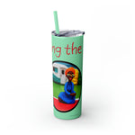 EXPLORING THE WORLD Skinny Tumbler with Straw, 20oz GOOD VIBES RV TRAVEL SISTERHOOD ACCESSORIES