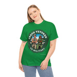 Proud Veteran Women Unisex Heavy Cotton Tee good vibes