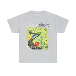 LIFE IS SHORT TRAVEL LONG Unisex Cotton Tee  GOOD VIBES RV LIVING