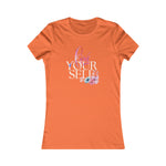 LOVE YOURSELF Fitting Heavy Cotton Tee Women's Favorite Faith Sisterhood