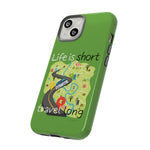 LIFE IS SHORT TRAVEL LIME GREEN Tough Cases ACCESSORIES