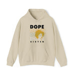 DOPE SISTER HOODIE Unisex Heavy Blend™ Hooded Sweatshirt SISTERHOOD CULTURAL WEAR