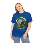 Proud Veteran Women Unisex Heavy Cotton Tee good vibes