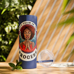 TRUST THE PROCESS  Skinny Tumbler with Straw, 20oz CULTURAL GIFTS AND ACCESSORIES