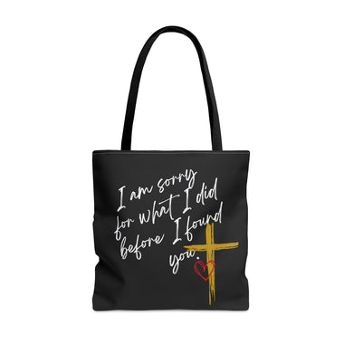 I AM SORRY FAITH Tote Bag CHRISTIAN GIFT FAITH AND GOOD VIBES ACCESSORIES