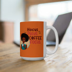 HOCUS POCUS COFFEE FOCUS ORANGE Ceramic Mug 15oz GOOD VIBES CULTURAL GIFTS