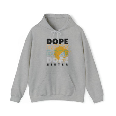 DOPE SISTER HOODIE Unisex Heavy Blend™ Hooded Sweatshirt SISTERHOOD CULTURAL WEAR