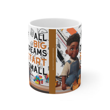 All Big Dreams Start Small Ceramic Mug 11oz Coffee Cup Accessories