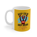 Keep Calm Drink Coffee Ceramic Mug 11oz  Accessories