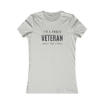 PROUD VETERAN FITTING  Cotton Tee Women's Favorite  VETERAN WEAR ARMED FORCES