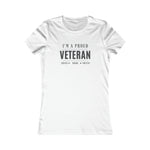 PROUD VETERAN FITTING  Cotton Tee Women's Favorite  VETERAN WEAR ARMED FORCES