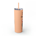 I GO WHERE THE ROAD TAKES ME Skinny Tumbler with Straw, 20oz RV TRAVEL SISTERHOOD ACCESSORIES