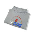 Be the Change graphic hoodie  men/women hoodie USA sweatshirts, patriotic wear