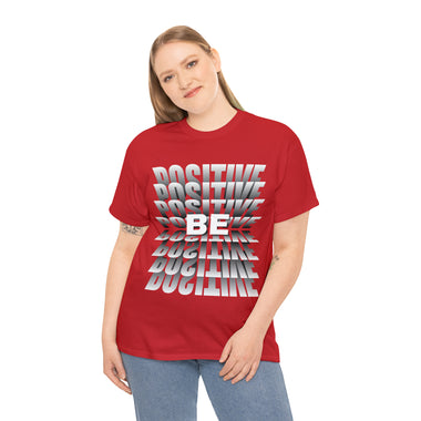 BE POSITIVE Cotton Tee of Unisex  Clothing GOOD VIBES CLOTHING